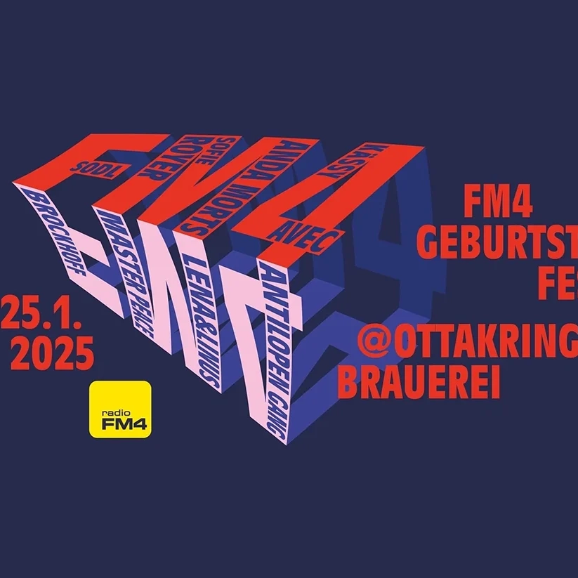 Das FM4 Geburtstagsfest 2025